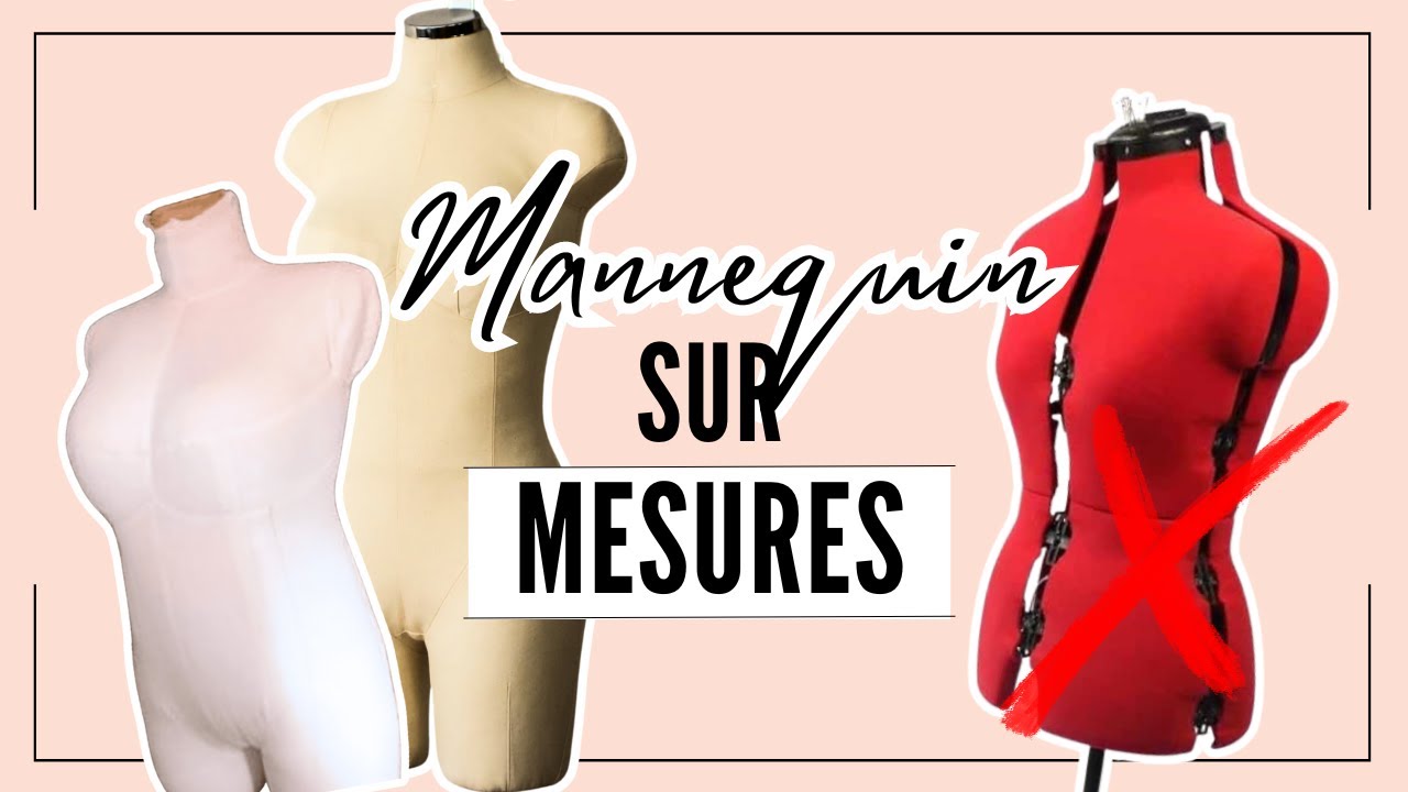 Mannequin de Couture réglable | Arnaque TOTAL !