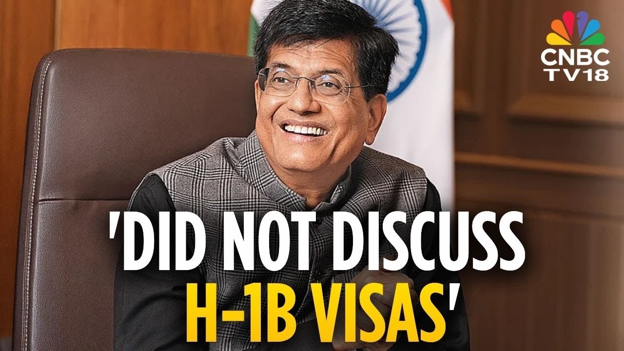 Indian Industry Not Perturbed About H-1B Restrictions: Piyush Goyal | US-India Interim Deal | N18V