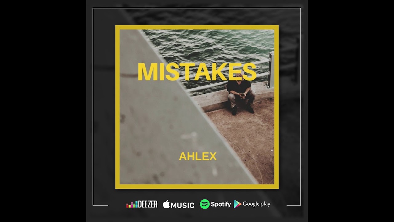 Ahlex - Mistakes