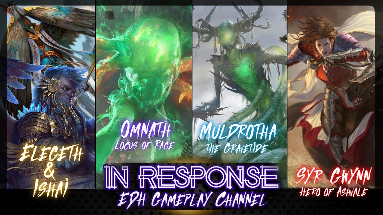 Eligeth/Ishai vs Omnath vs Muldrotha vs Syr Gwynn: Commander Gameplay