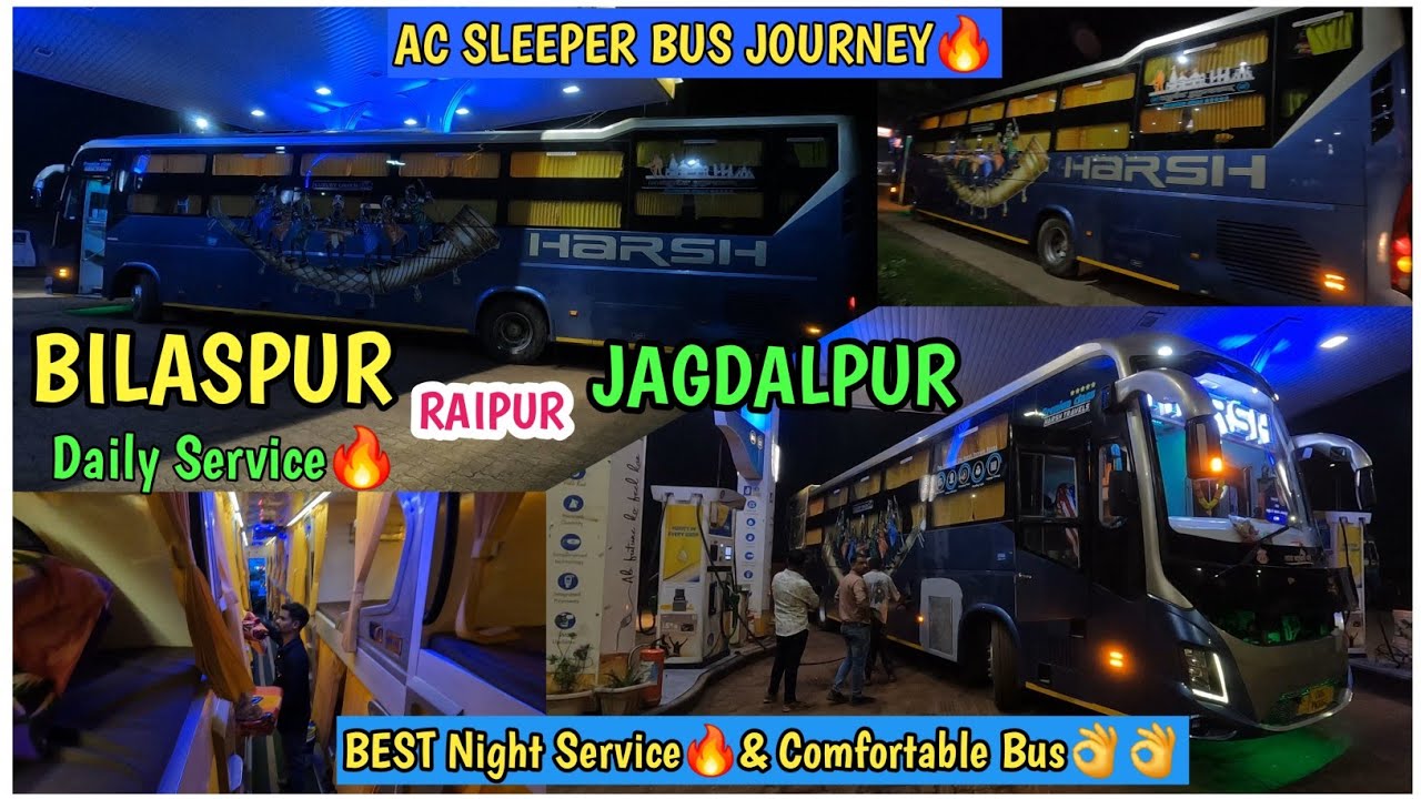 BILASPUR To JAGDALPUR Bus Journey🔥| Bilaspur To Jagdalpur by HARSH TRAVELS | Traveling 2 day ||