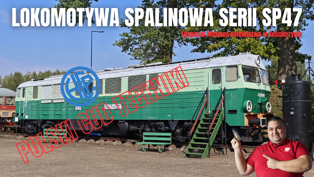 Lokomotywa spalinowa serii SP47 - czyli polski cud techniki lat 70-tych