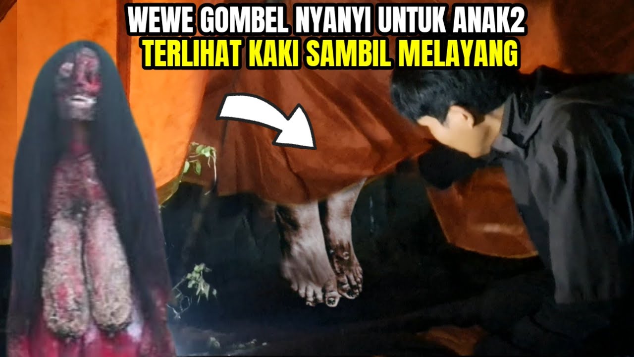 CAMPING HOROR‼️ BENAR ADA KAKI WEWE GOMBEL NGAMBANG SAMBIL NYANYI DI BELAKANG TENDA