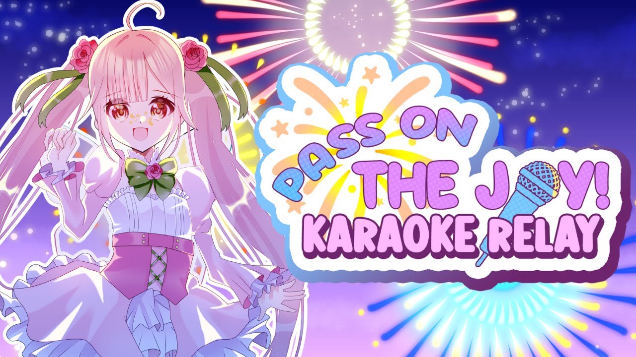 【Pass on The Joy! Karaoke Relay】 Let's sing for the new year ♥
