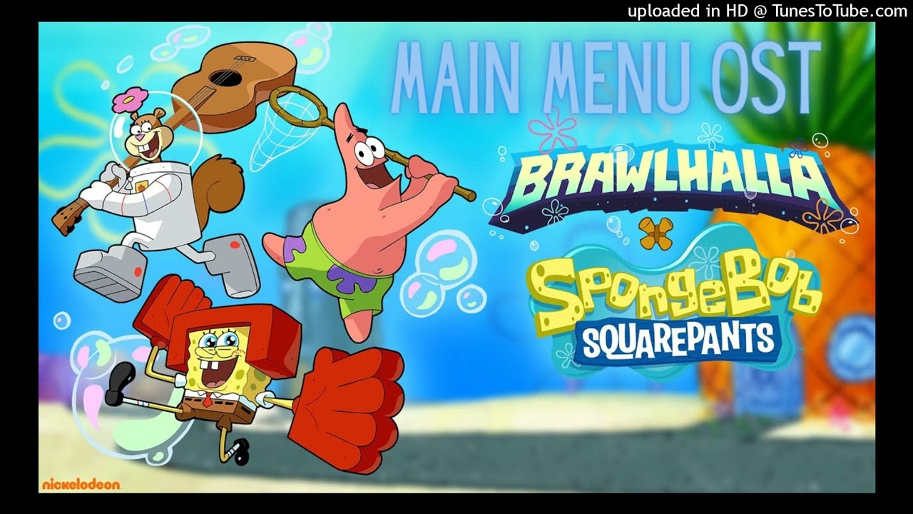 Brawlhalla x Spongebob Main Menu OST