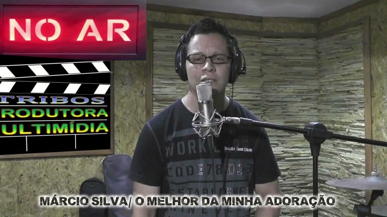 MÁRCIO SILVA/ O MELHOR DA MINHA ADORAÇÃO ( CD O MELHOR DA MINHA ADORAÇÃO)