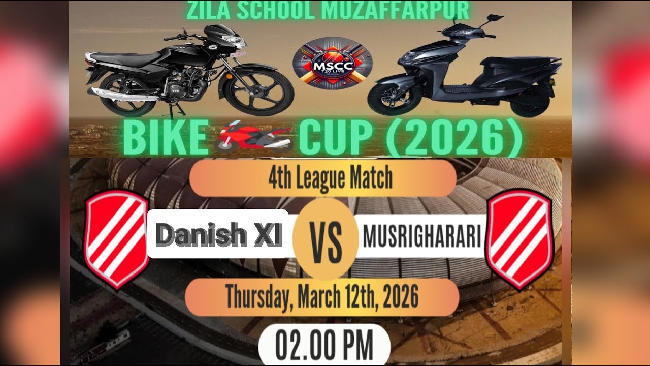 Zila School Muzaffarpur Bike🏍️Cup (2026), 4Th League #Danish_XI 🆚 #Musrigharari,