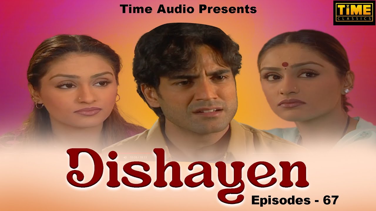 Dishayen - Episode 67 | दिशायें | Hindi TV Serial | Anjali Mukhi, Darshan Dave | Time Classics