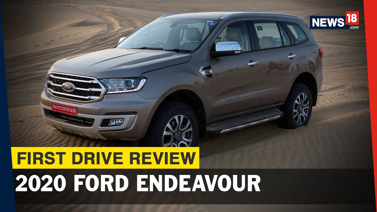 2020 Ford Endeavour BS-VI First Drive Review: Bashing Dunes in Style