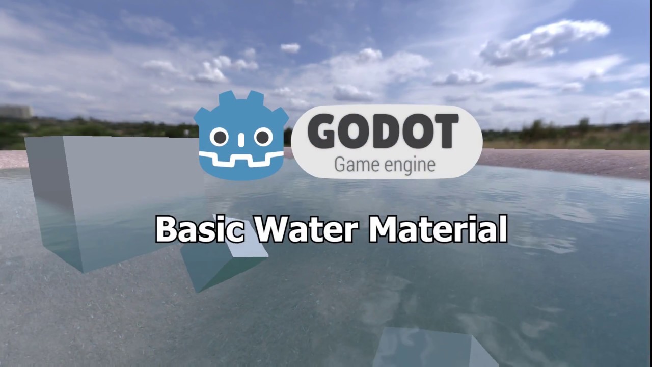 Godot Game Engine - Basic Water (Spatial-) Material