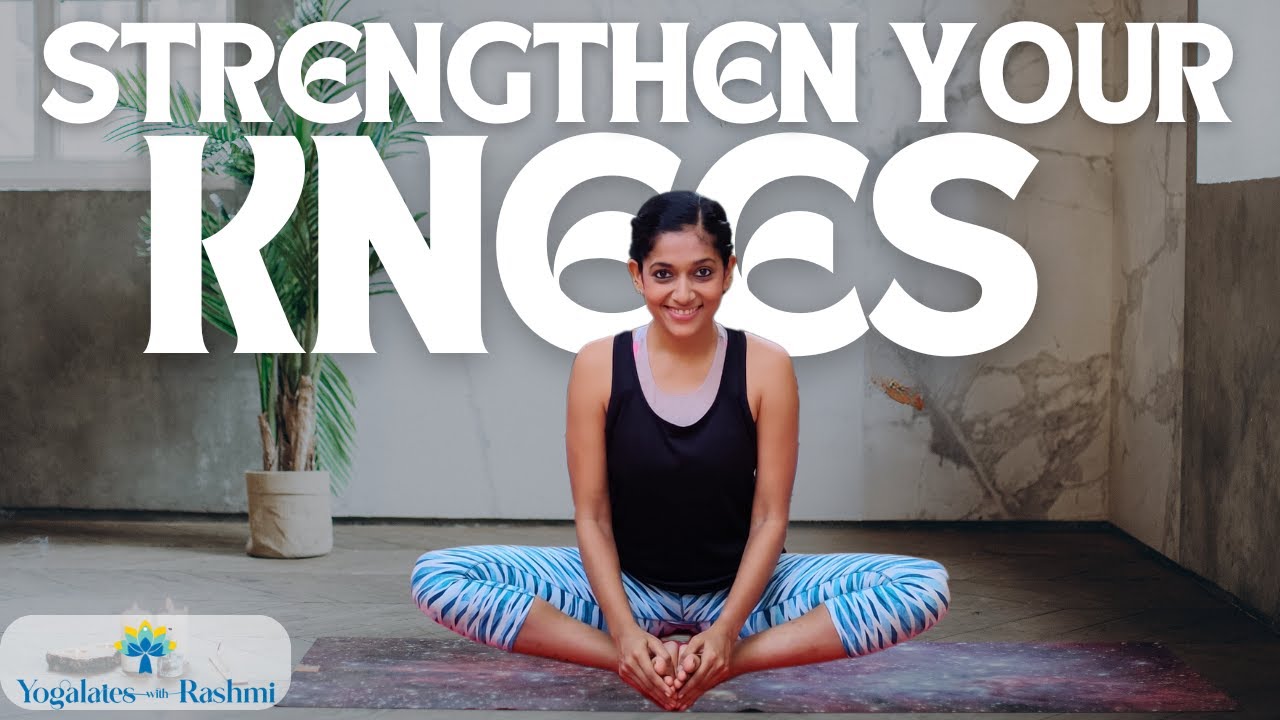 Best Exercises for Knee Pain | Yoga for Knees | Workout for Bad Knees | Yogalates with Rashmi