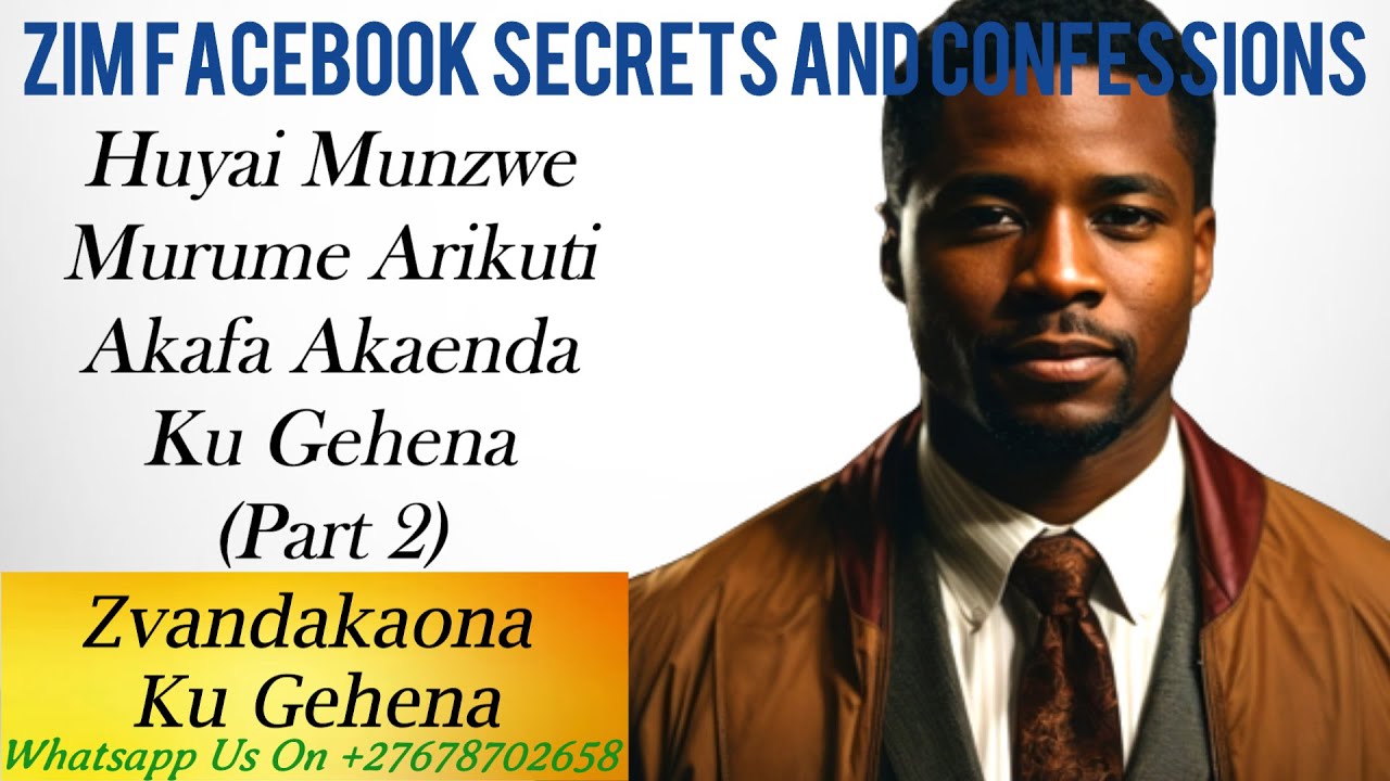 Huyai Munzwe Murume Arikuti Akafa Akaenda Ku Gehena (Part 2)