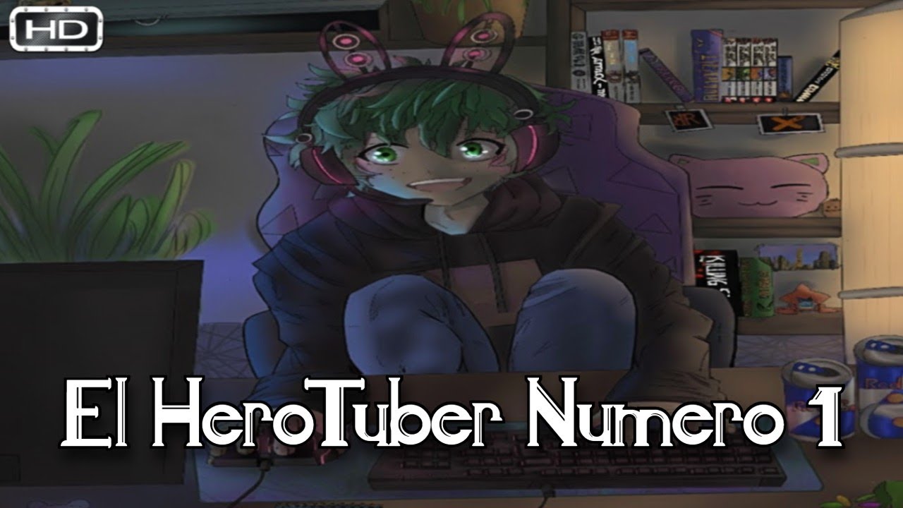 QHPS Izuku Decidiera Subir Vlogs En Redes Sociales Y Se Volvia Famoso?