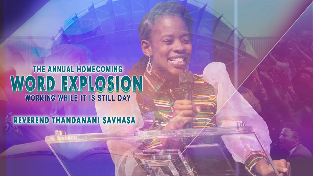 Reverend Thandanani Savhasa - Word Explosion 2022 (Day 4 Youth Led Session)