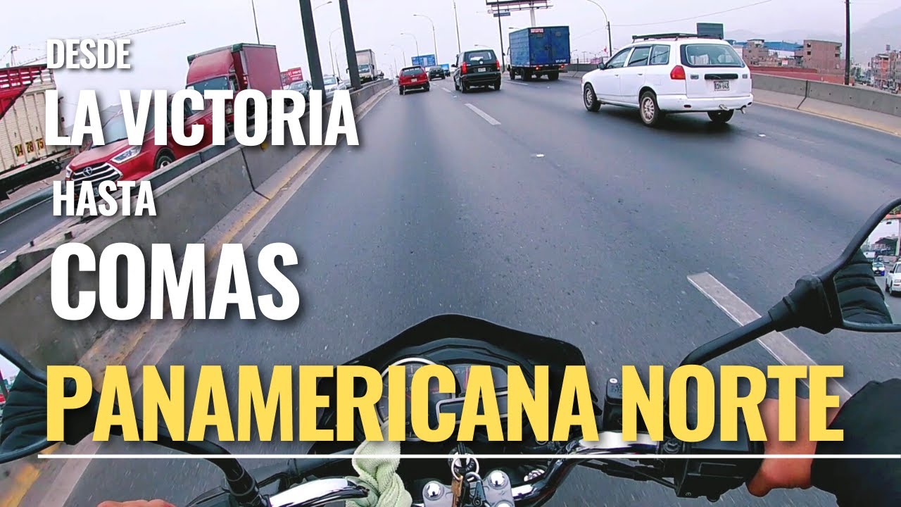 PANAMERICANA NORTE desde La Victoria hasta Comas en MOTO EN 20 MINUTOS. 2022