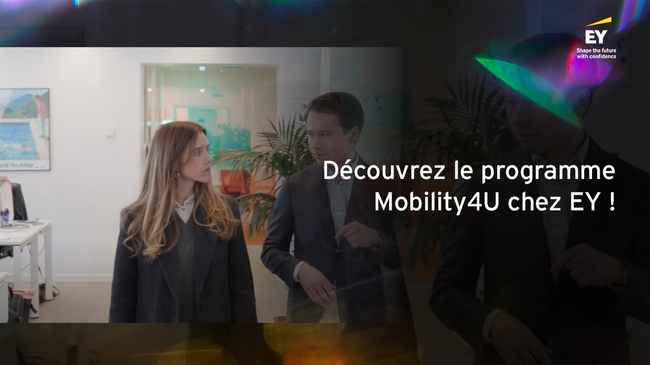 Découvrez le programme Mobility4U chez EY ! 🌍