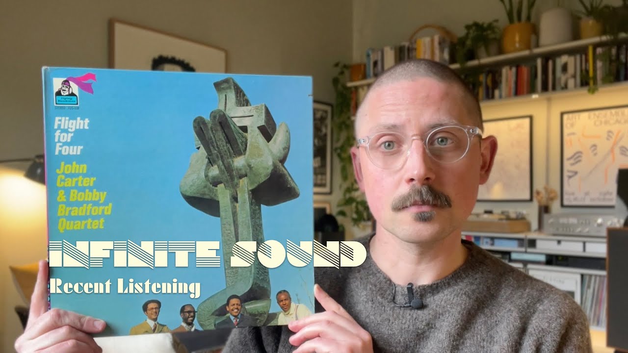 VC / Vinyl Community - Recent Listening #3 (John Carter & Bobby Bradford, Tony Oxley, Charles Lloyd)