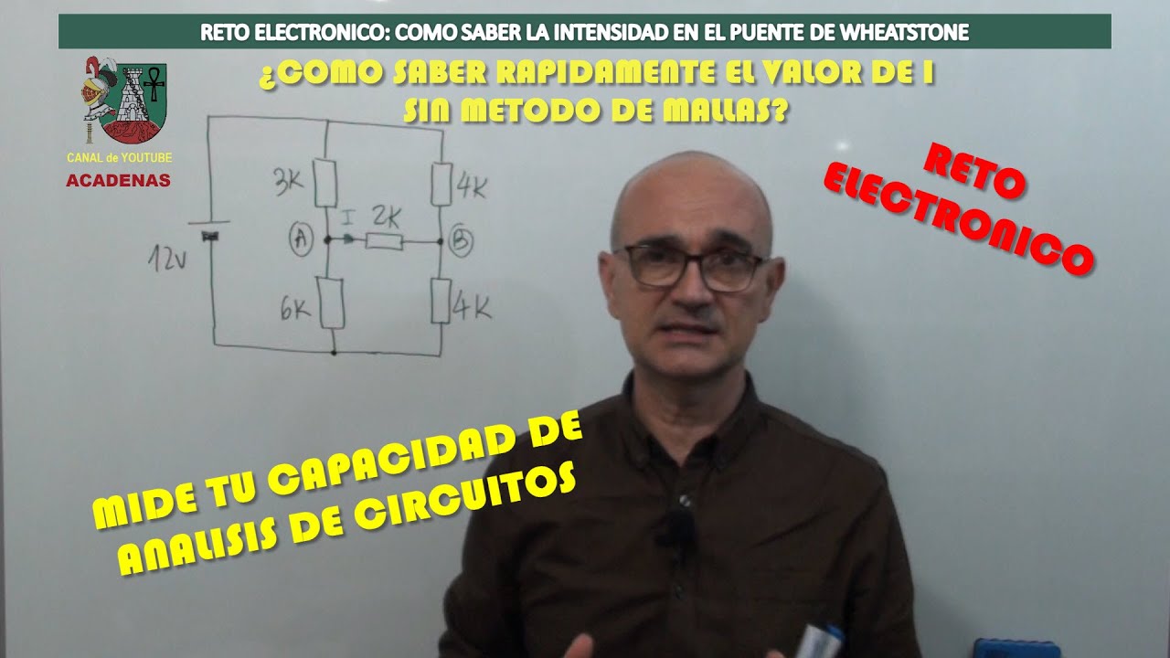 Reto electronico: Saber intensidad Puente Wheatstone (clase 12.1)
