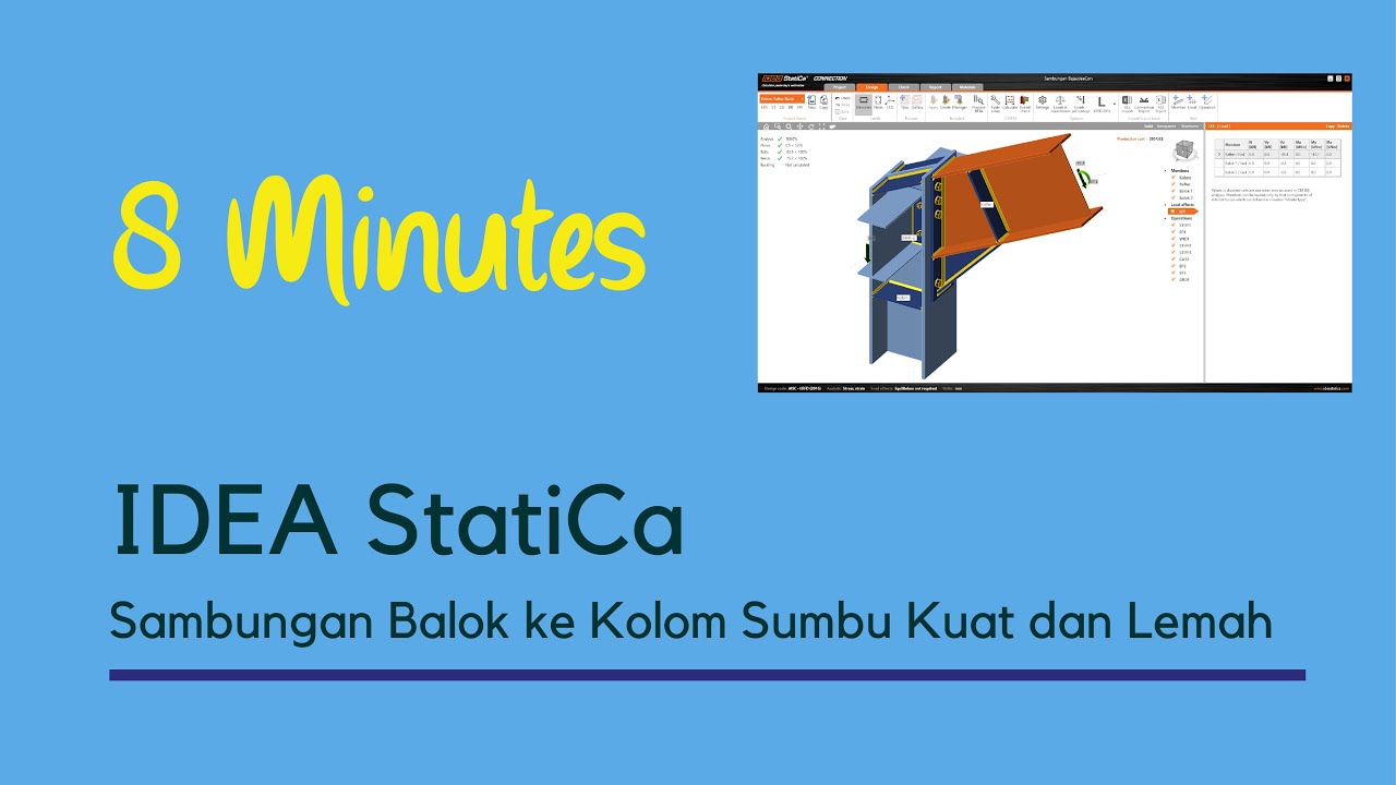 IDEA StatiCa - 2: Sambungan Balok-Kolom Baja Sumbu Kuat dan Lemah