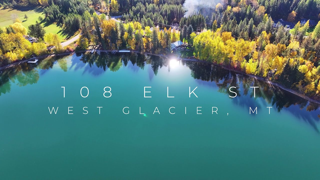 108 Elk St || West Glacier, MT || Listed by Melissa & Ryan Santa