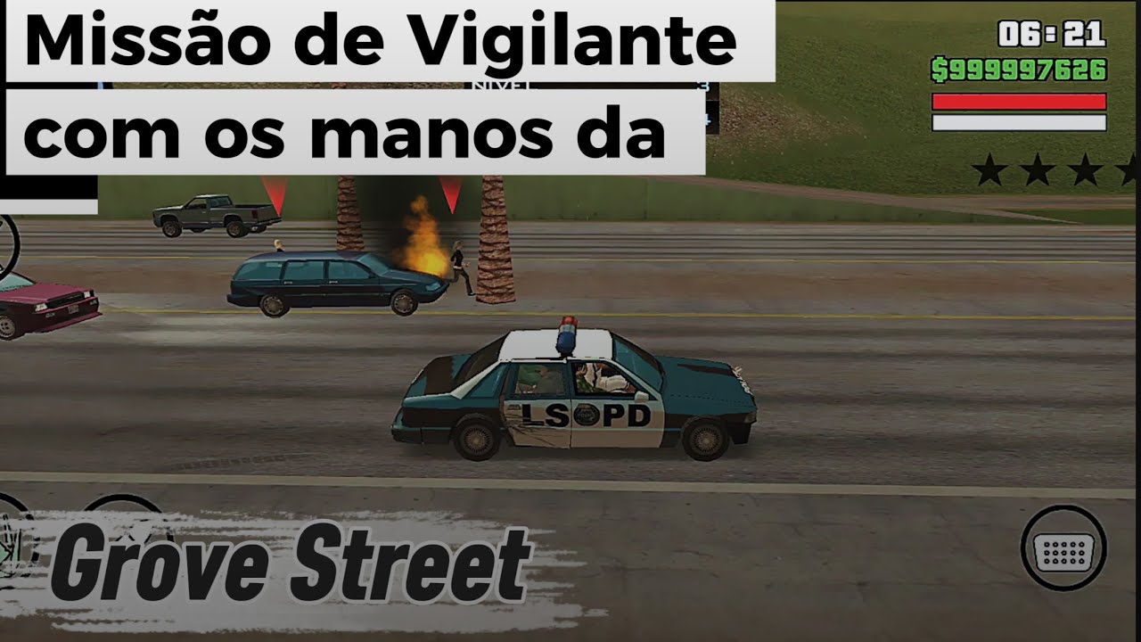 Missão de vigilante com os manos da Grove Street - GTA San Andreas 