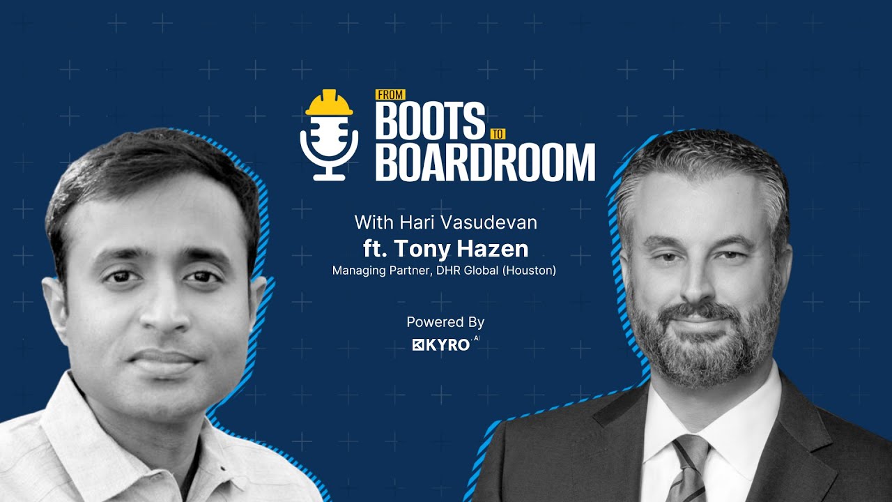 How CEOs and Private Equities Build Management Teams That Win | From Boots To Boardroom | Tony Hazen