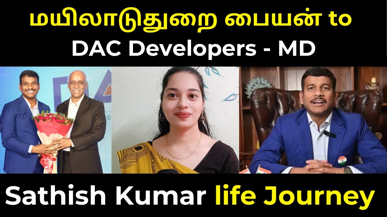 Sathish Kumar - Founder of DAC Developers Life story | Keerthi Shans | Tamil