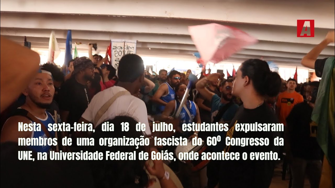 60&ordm; CONUNE: ESTUDANTES EXPULSAM FASCISTAS DO CONGRESSO DA UNE