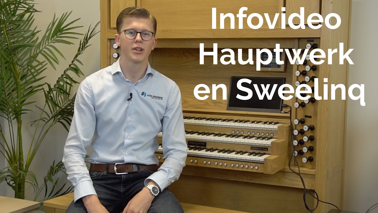 Hauptwerk & Sweelinq: Wat zijn de benodigdheden? | Joh. de Heer
