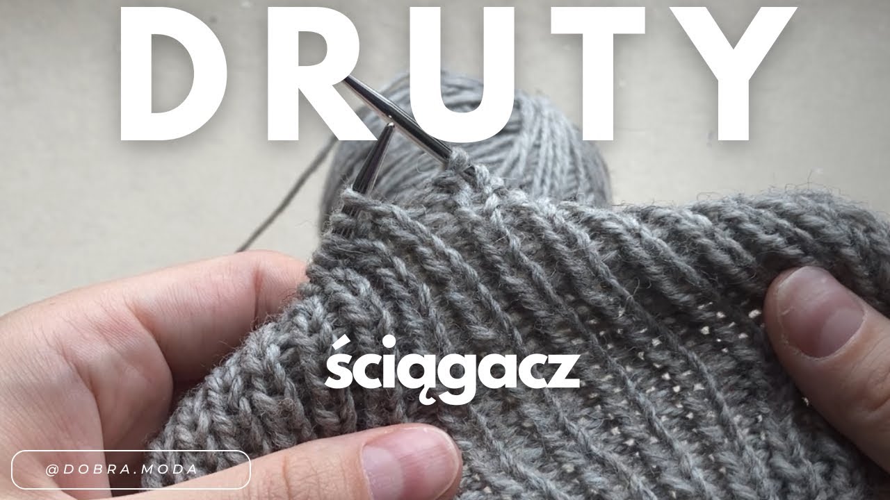 Jak wykonać elastyczny ściągacz na drutach? 🤓