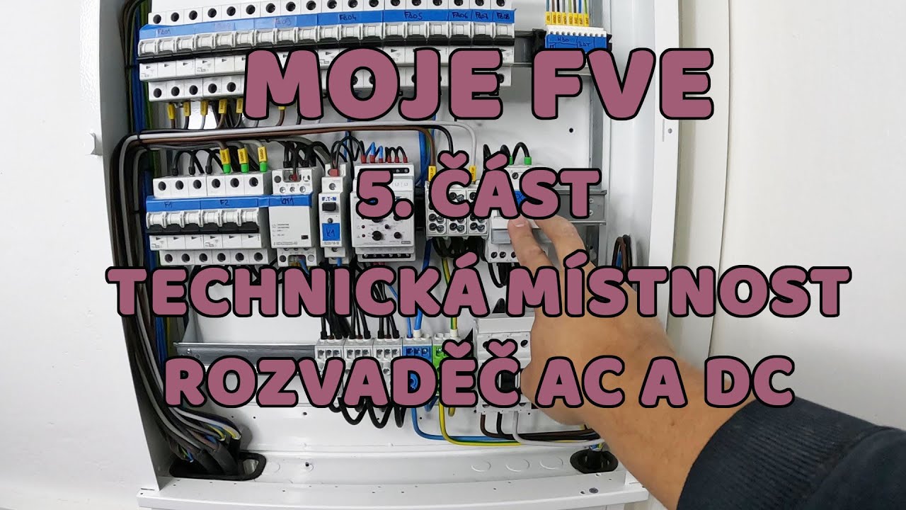 Moje FVE - 5.část ROZVADĚČ AC A DC, TECHNICKÁ MÍSTNOST