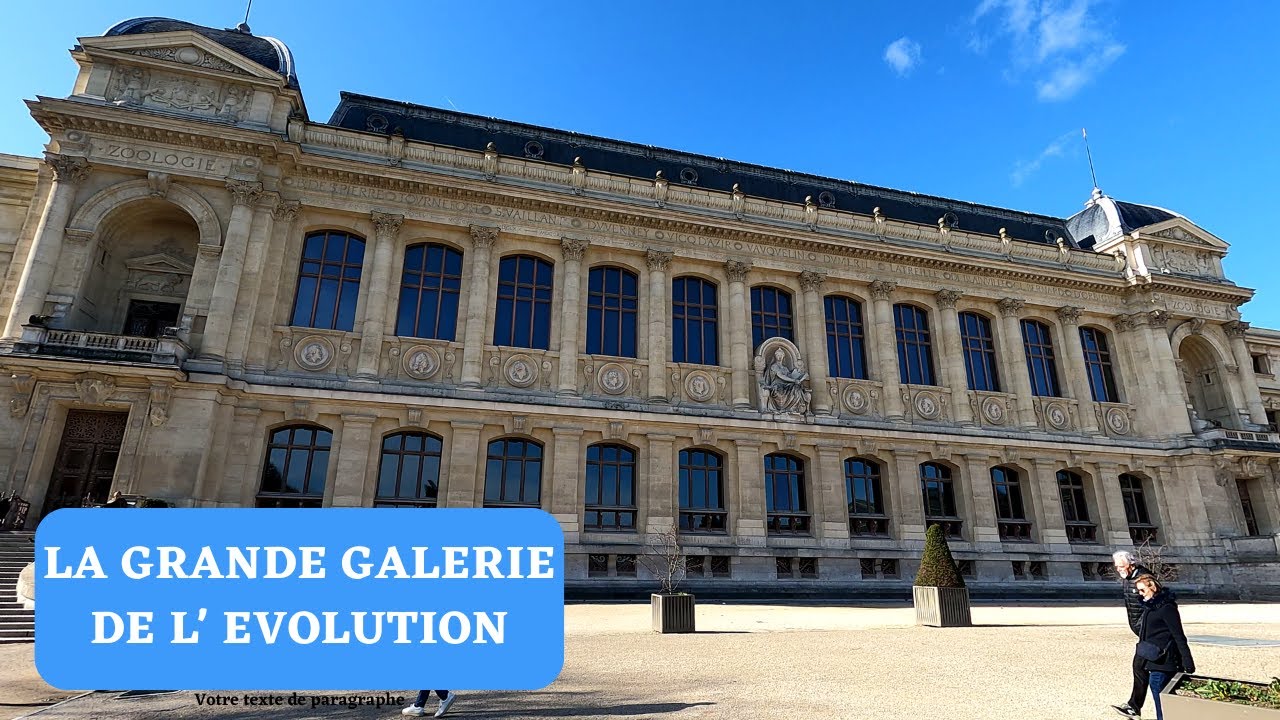 LA GRANDE GALERIE DE L'EVOLUTION A PARIS
