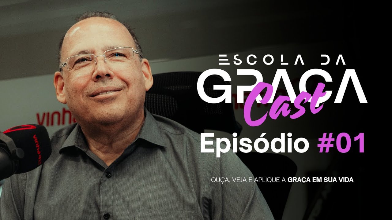 LANÇAMENTO ESCOLA DA GRAÇA CAST I EP.01 I PR ALUÍZIO I 02.10.24
