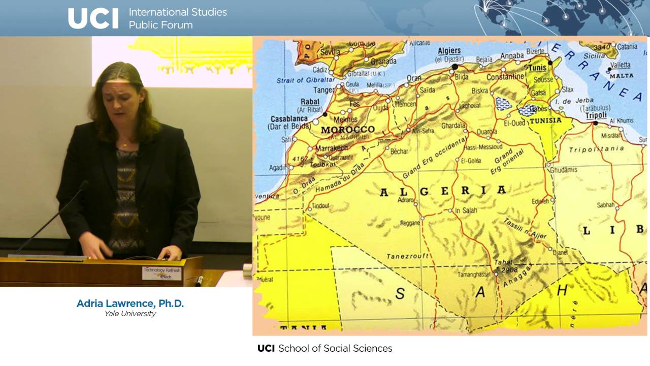 Adria Lawrence - Colonial Rule & Anti-Colonial Mobilization in French North Africa