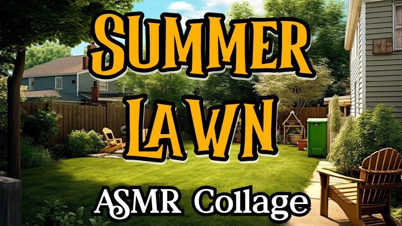 Summer Lawn | ASMR Ambient Collage | birdsong, planes, mowers, neighborhood noise