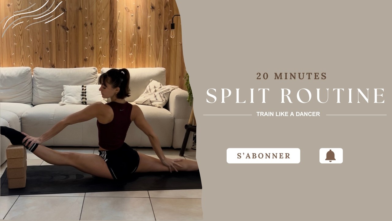Grand écart latéral - split routine - train like a dancer - souplesse active et renforcément