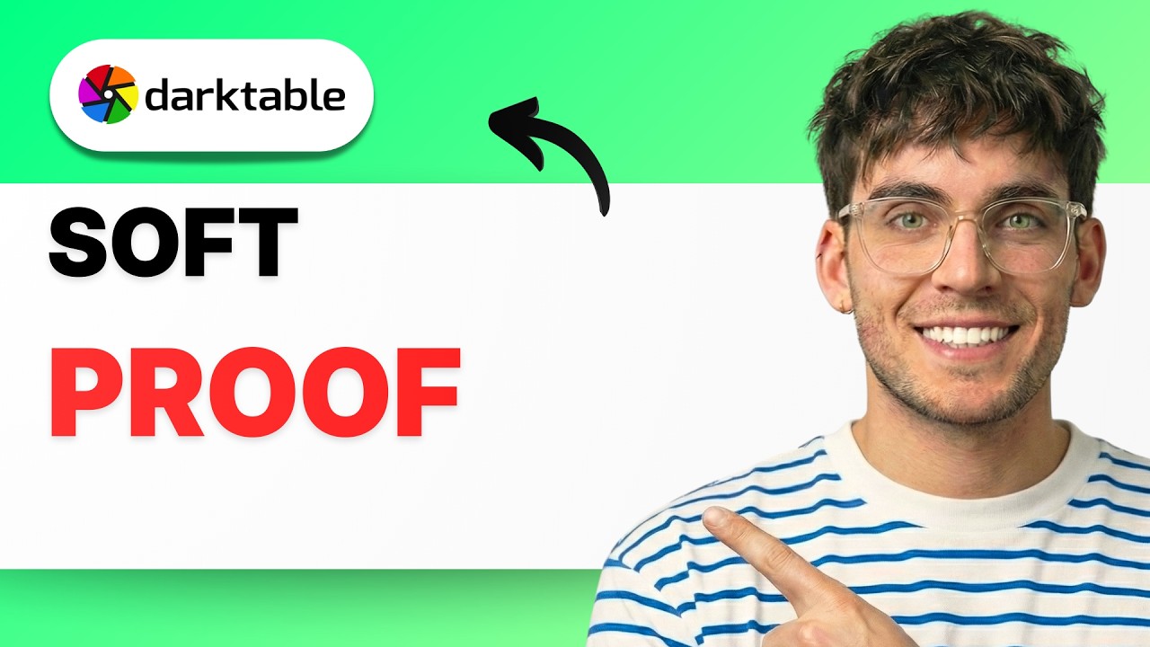 How to Soft Proof in Darktable [2026 Full Guide]
