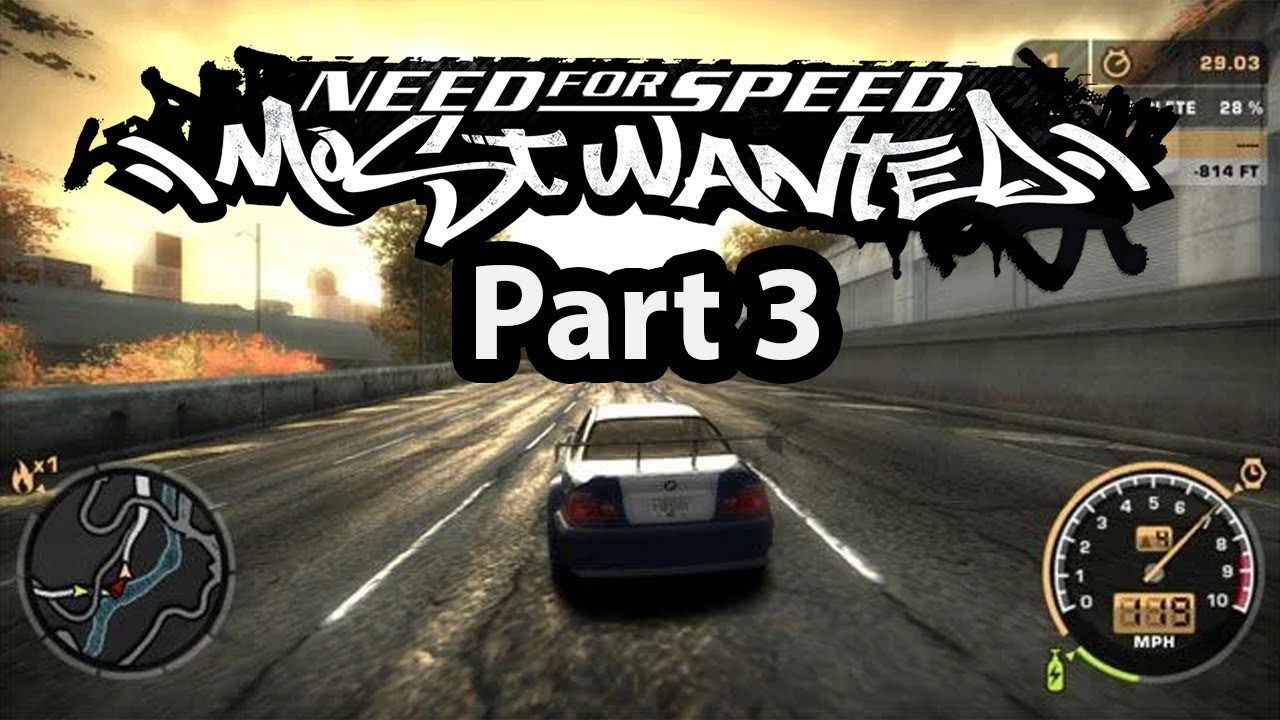Need for Speed Most Wanted | Part 3