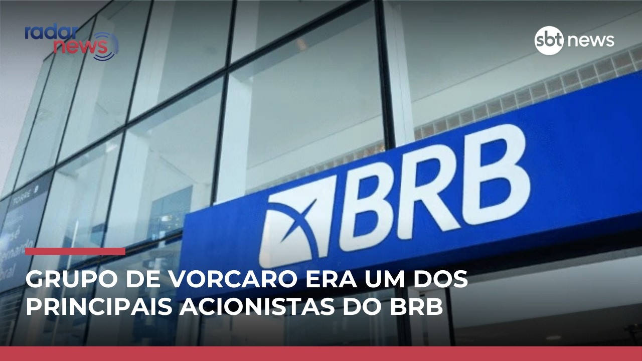 Relatório mostra que grupo de Vorcaro era um dos principais acionistas do BRB | 
