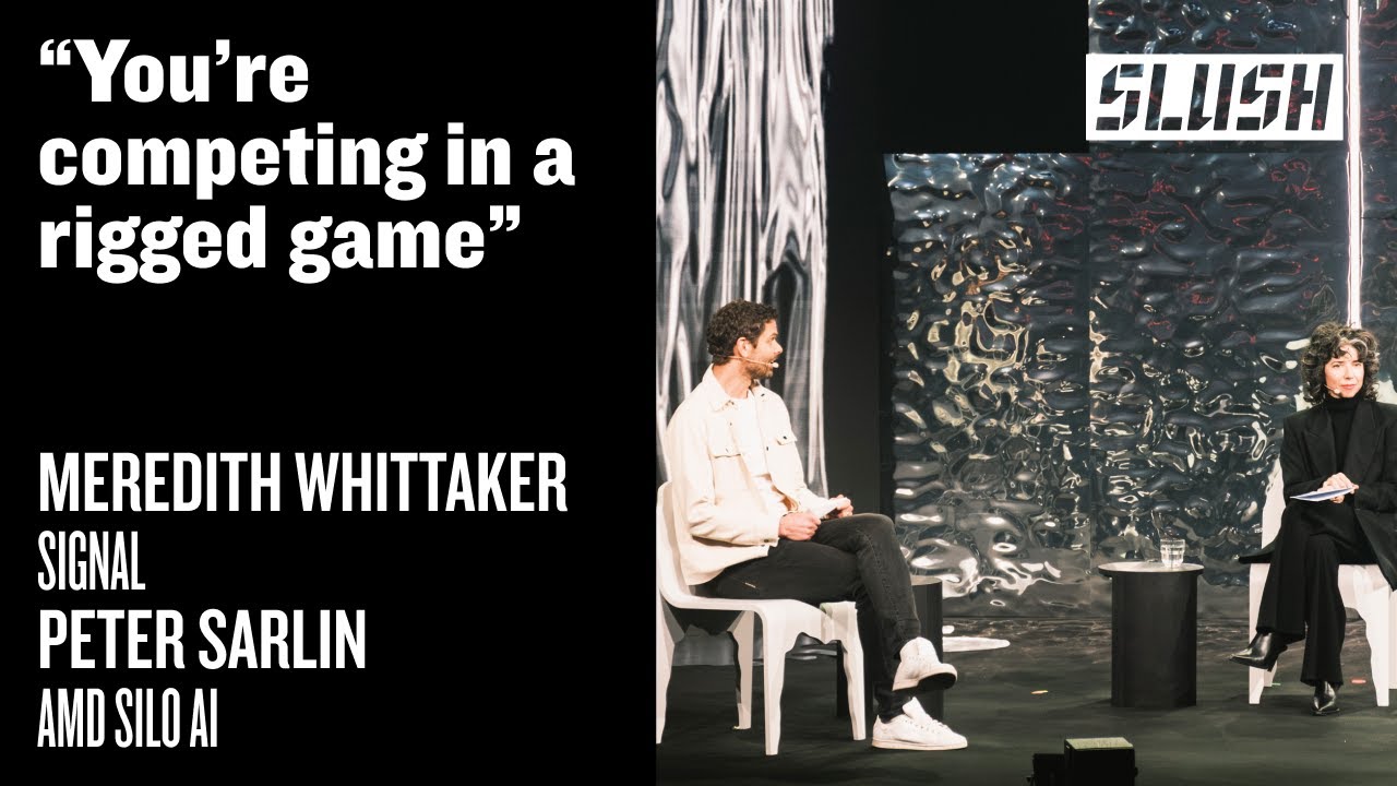 The Miseducation of AI | Meredith Whittaker (Signal) & Peter Sarlin (AMD Silo AI)