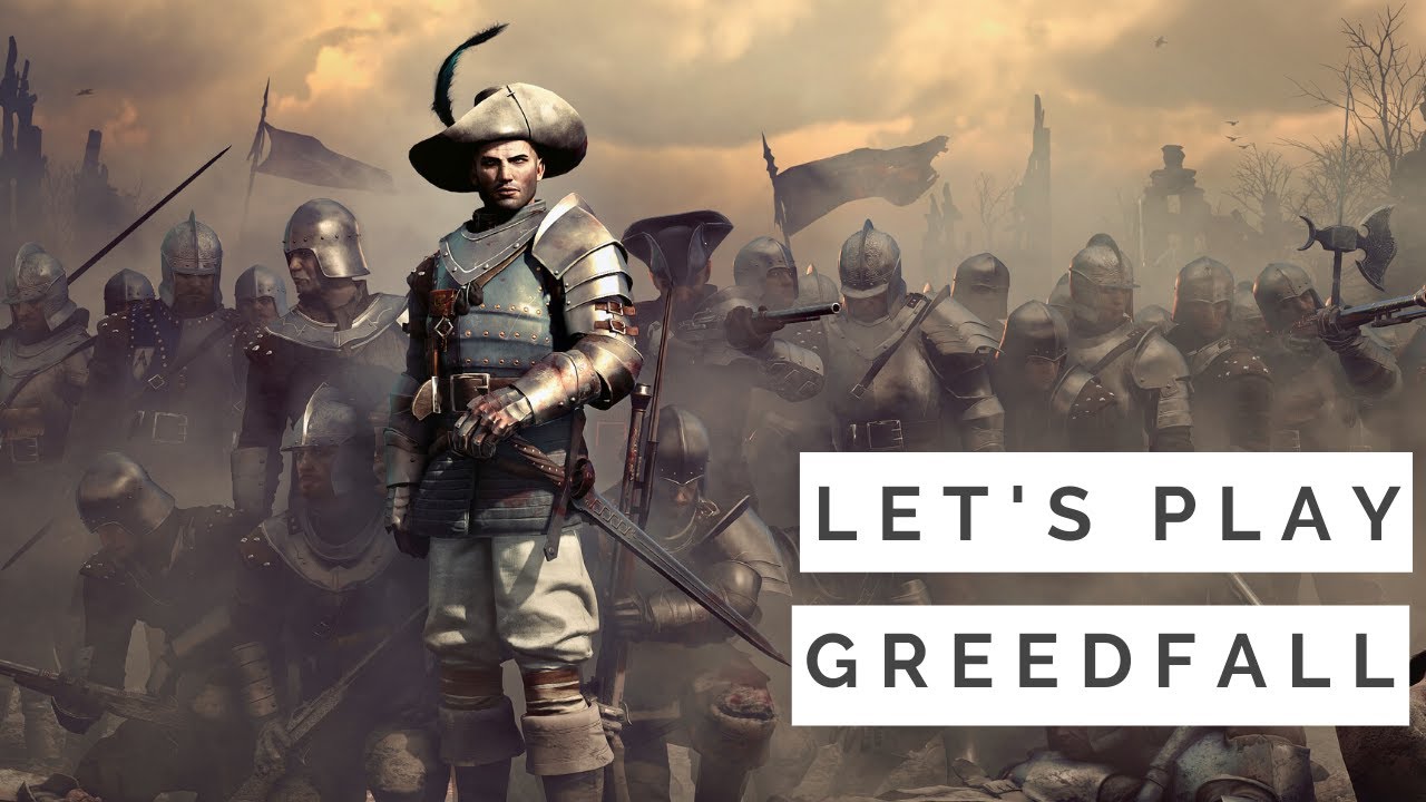 Let's Play: GreedFall [Gameplay, No Commentary]