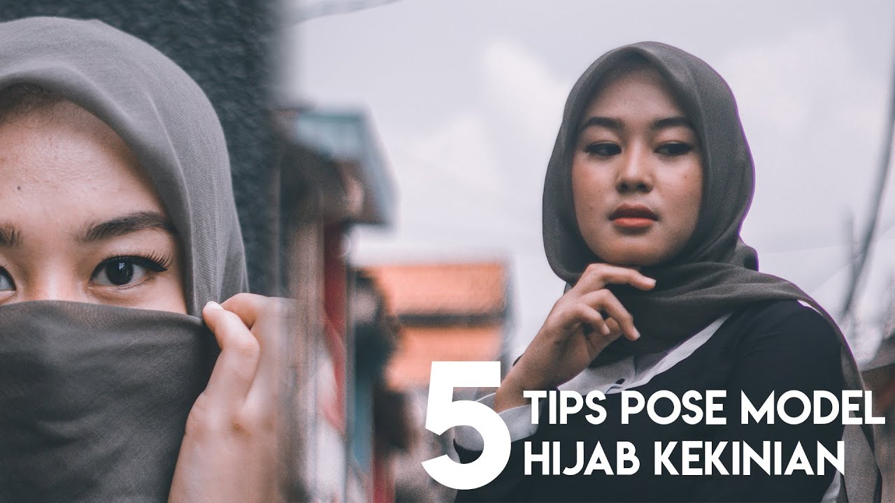 5 Tips Pose Motret Model Hijab Kekinian