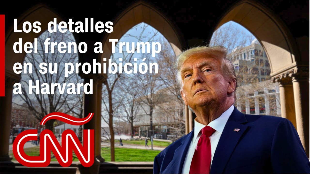 Trump vs. Harvard: ¿qué sigue tras el bloqueo a la prohibición de estudiantes extranjeros?