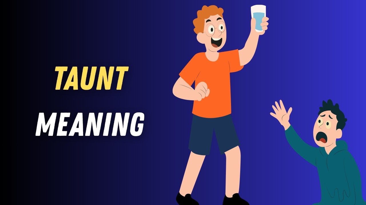 Taunt Meaning in English | Taunt Explained Simply with Examples
