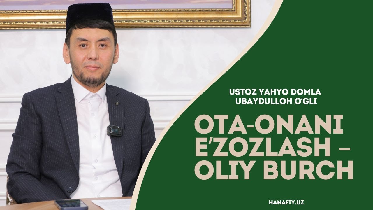 Ota onani e'zozlash—oliy burch