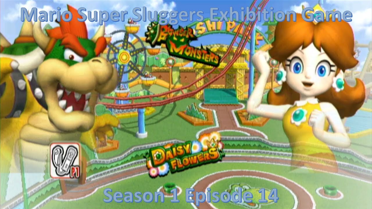 Mario Super Sluggers Exhibition Game Season 1 Episode 14 - Bowser Monsters vs Daisy Flowers