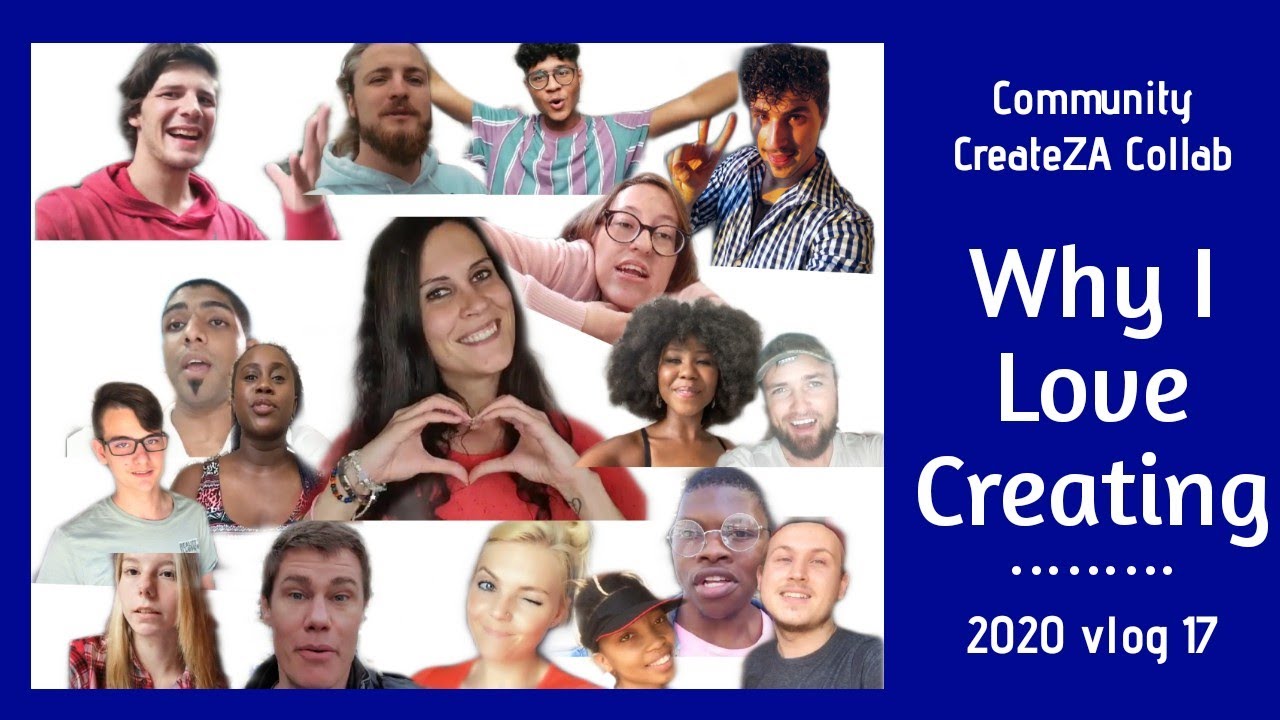 Why I love creating | CreateZA Community Collab