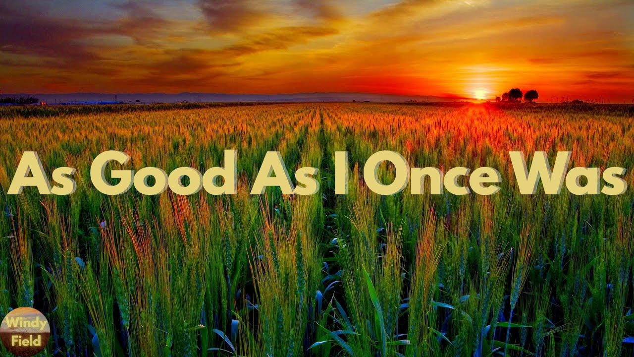 Toby Keith - As Good As I Once Was (Lyrics)