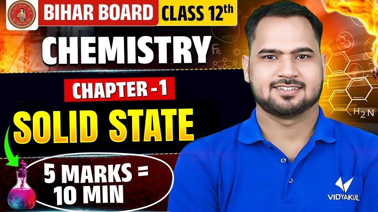 Solid State | Chemistry Class 12 Chapter 1 | Sirf 10 Minute Mein 5 Marks | BSEB English Medium 2026