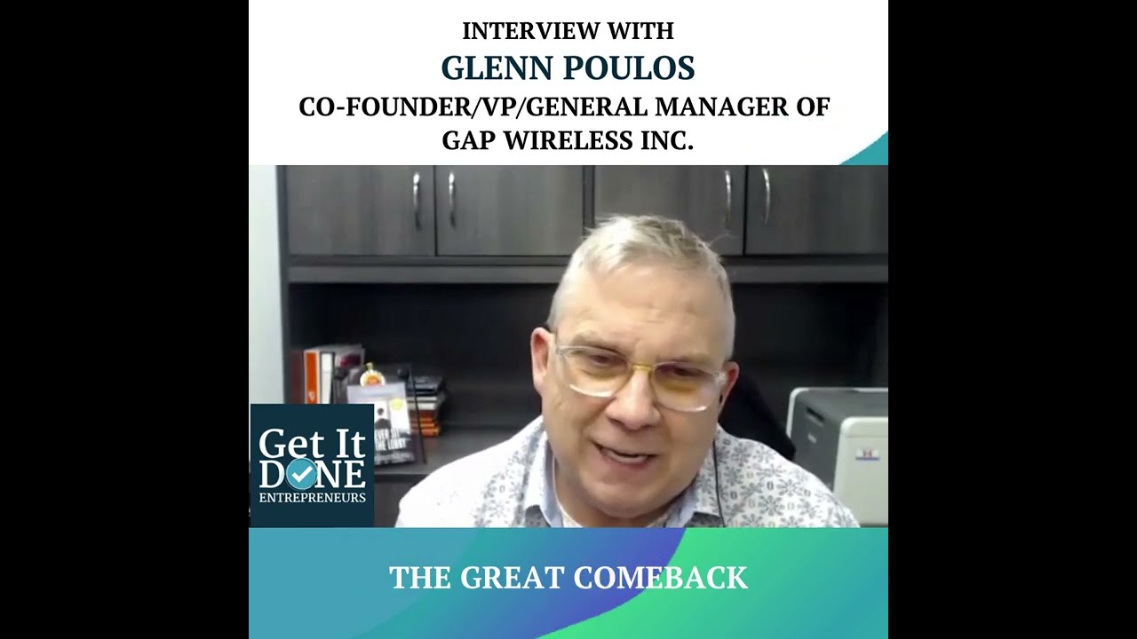 The Great Comeback with Glenn Poulos | Snippet | Get It Done Entrepreneurs